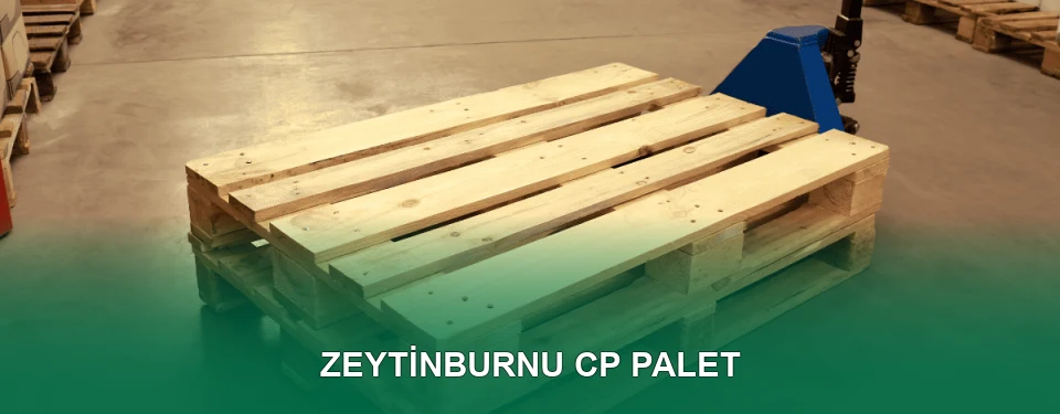 Zeytinburnu CP Palet Satışı