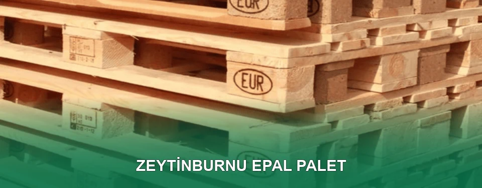 Zeytinburnu EPAL Palet Satışı