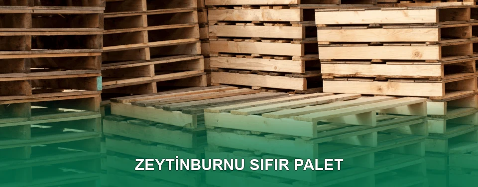 Zeytinburnu Sıfır Palet Satışı
